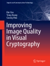 Cover of Bin Yan & Yong Xiang: Improving Image Quality in Visual Cryptography
