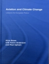 Cover of Kevin Anderson & Alice Bows: Aviation and Climate Change