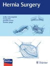 Cover of Volker Schumpelick & Georg Arlt: Hernia Surgery