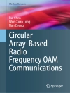 Omslag till Rui Chen & Wen-Xuan Long: Circular Array-Based Radio Frequency OAM Communications
