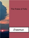 Hoes van Erasmus: The Praise of Folly