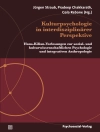 Cover of Jürgen Straub & Pradeep Chakkarath: Kulturpsychologie in interdisziplinärer Perspektive