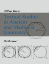 Cover of W.R. Knorr: Textual Studies in Ancient and Medieval Geometry