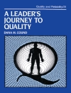 Hoes van Dana M. Cound: A Leader''s Journey to Quality Hoes van Dana M. Cound: A Leader''s Journey to Quality