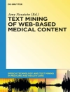 Обложка Amy Neustein: Text Mining of Web-Based Medical Content