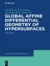 Bìa của An-Min Li & Udo Simon: Global Affine Differential Geometry of Hypersurfaces Bìa của An-Min Li & Udo Simon: Global Affine Differential Geometry of Hypersurfaces