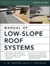 Cover of Richard Fricklas & C. W. Griffin: Manual of Low-Slope Roof Systems 4E (PB)