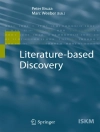 Cover of Peter Bruza & Marc Weeber: Literature-based Discovery