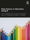Portada de Ryan A. Estrellado & Emily Freer: Data Science in Education Using R