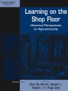 Cover of Bert De Munck & Steven L. Kaplan: Learning on the Shop Floor