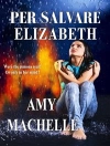 غلاف LLC & Tell: Per Salvare Elizabeth