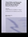 का आवरण Hassan Hakimian & Jeffrey B Nugent: Trade Policy and Economic Integration in the Middle East and North Africa