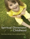 Cover of Kate Adams & Richard Woolley: The Spiritual Dimension of Childhood