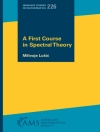 Hoes van Milivoje Lukic: First Course in Spectral Theory Hoes van Milivoje Lukic: First Course in Spectral Theory