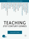 Cover of Katy Shaw: Teaching 21st Century Genres