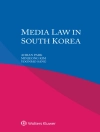 Cover of Minjeong Kim & Ahran Park: Media Law in South Korea