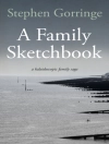 غلاف Stephen Gorringe: Family Sketchbook
