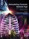 Cover of Bridget F.B. Algee-Hewitt & Jieun Kim: Remodeling Forensic Skeletal Age