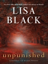 Cover of Lisa Black: Unpunished