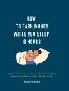 Hoes van Donati Portorreal: How To Earn Money While You Sleep 8 Hours Hoes van Donati Portorreal: How To Earn Money While You Sleep 8 Hours