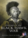 Cover of Black Hawk & Charles M. Scanlan: History of the Black Hawk War