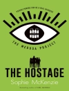 Sampul Sophie Mckenzie: The Medusa Project: The Hostage