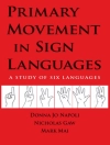 Copertina de Nicholas Gaw & Mark Mai: Primary Movement in Sign Languages