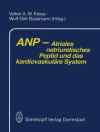 Cover of W.D. Bussmann & A.W. Kreye: ANP — Atriales natriuretisches Peptid und das kardiovaskuläre System