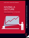 Cover of Reg Dennick & Kate Exley: Giving a Lecture