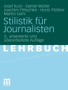 Cover of Martin Gehr & Josef Kurz: Stilistik für Journalisten