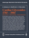 Cover of E. Erdmann & K. Greeff: Cardiac Glycosides 1785-1985