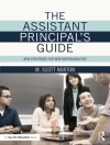 Cover of M. Scott (Arizona State University, USA) Norton: The Assistant Principal''s Guide Cover of M. Scott (Arizona State University, USA) Norton: The Assistant Principal''s Guide
