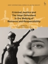 Cover of Cyrus Tata & Stewart Field: Criminal Justice and The Ideal Defendant in the Making of Remorse and Responsibility
