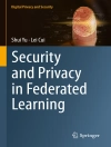 Copertina di Shui Yu & Lei Cui: Security and Privacy in Federated Learning