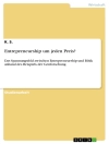 Обложка K. S.: Entrepreneurship um jeden Preis?