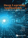 Omslag till Qi Xuan & Yun Xiang: DEEP LEARNING APPLICATIONS