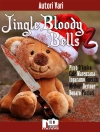Pokrywa Matteo Bertone & Luigi Bonaro: Jingle Bloody Bells 2