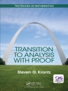 Обложка Steven Krantz: Transition to Analysis with Proof Обложка Steven Krantz: Transition to Analysis with Proof