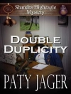 Cover of Paty Jager: Double Duplicity: A Shandra Higheagle Mystery
