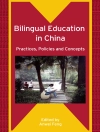 Cover of Anwei Feng: Bilingual Education in China