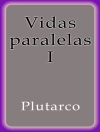 Cover von Plutarco: Vidas paralelas I