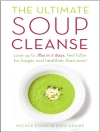 Cover of Kate Adams & Nicole Pisani: Ultimate Soup Cleanse