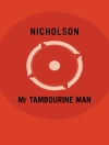 Cover of Nicholson: Mr Tambourine Man