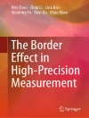 Örtmek Wei Zhou & Zhiqi Li: The Border Effect in High-Precision Measurement