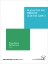 Portada de Roman Madzia & Matthias Jung: Pragmatism and Embodied Cognitive Science Portada de Roman Madzia & Matthias Jung: Pragmatism and Embodied Cognitive Science
