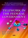 Cover of Emile McClure & Keith York: Telework in the Federal Government