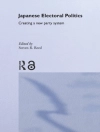 Capa do Steven Reed: Japanese Electoral Politics Capa do Steven Reed: Japanese Electoral Politics
