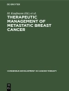 Cover of M. Kaufmann & I. C. Henderson: Therapeutic Management of Metastatic Breast Cancer