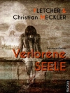 Omslag till Fletcher & Christian Meckler: Verlorene Seele