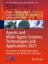 Örtmek G. Jezic & J. Chen-Burger: Agents and Multi-Agent Systems: Technologies and Applications 2021